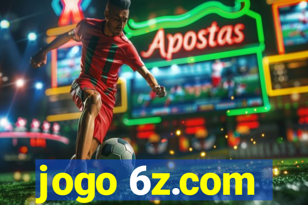 jogo 6z.com